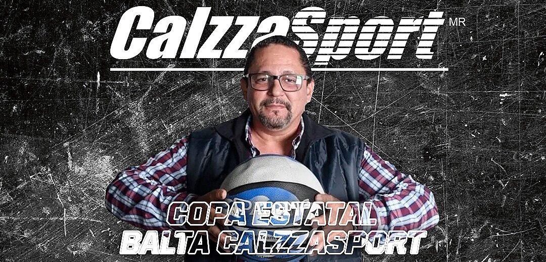 YA VIENE LA SEGUNDA EDICIÓN DE LA COPA ESTATAL “BALTA CALZZASPORT”