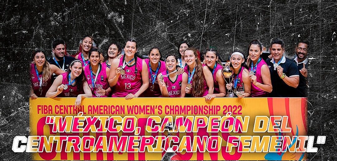 MÉXICO SE CORONA EN EL CENTROAMERICANO FEMENIL