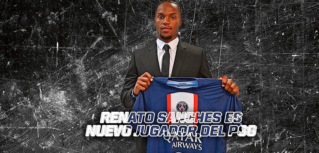 RENATO SÁNCHES ES REFUERZO DEL PSG