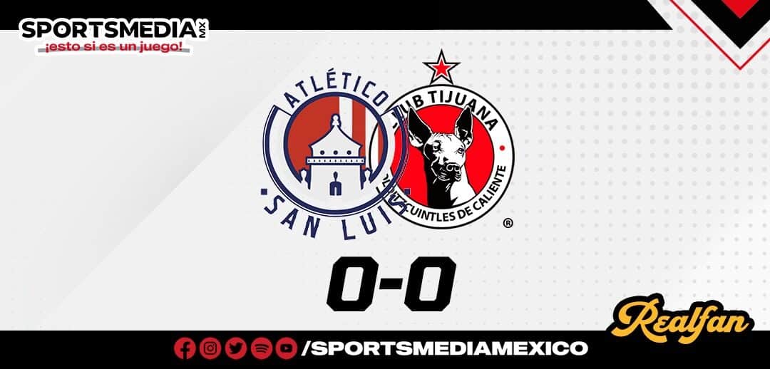 SAN LUIS Y XOLOS EMPATARON SIN GOLES