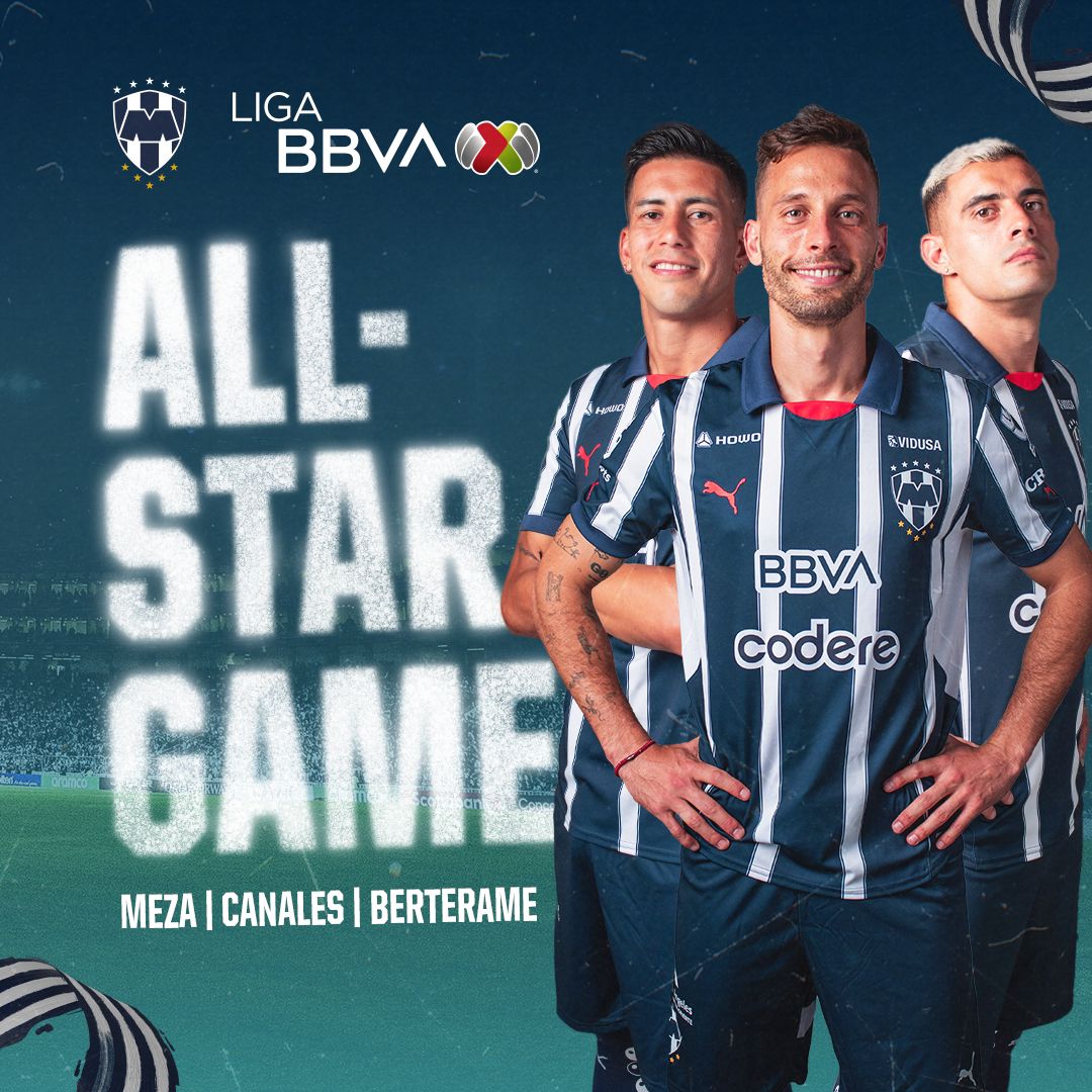 Maxi Meza, Sergio Canales y Germán Berterame nos representarán en el Al Star Game el próximo 24 de julio.