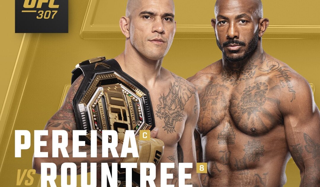 UFC 307: ÁLEX PEREIRA VS KHALIL ROUNTREE JR; ANUNCIAN LA PELEA DE ...