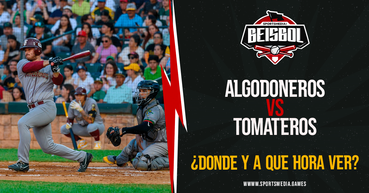 LMP: ALGODONEROS DE GUASAVE VS TOMATEROS DE CULIACÁN ¿DÓNDE Y A QUÉ HORA VER EL INAUGURAL?