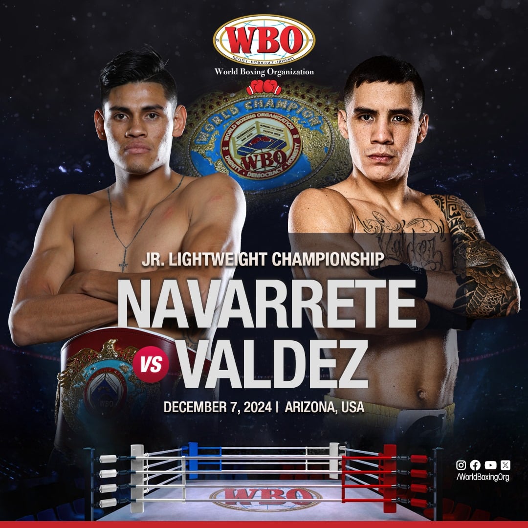 BOX: ¡GUERRA ENTRE MEXICANOS! ‘VAQUERO’ NAVARRETE VS ÓSCAR VALDEZ ...